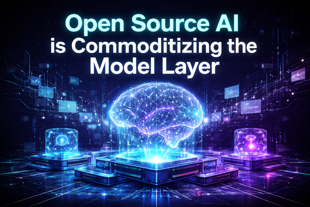Open Source AI is Commoditizing the Model Layer